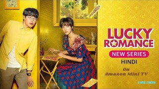 Lucky Romance | Season 01 | Episode 01 | Hindi Dubbed | Korean Series