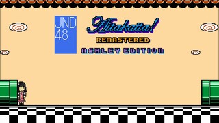 JND48: Aitakatta! Remastered (Ashley Edition)