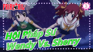 [Hội pháp sư] Hội pháp sư - Wendy Marvell VS Sherry_3