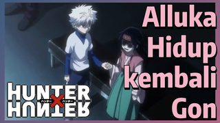 Alluka Hidup kembali Gon