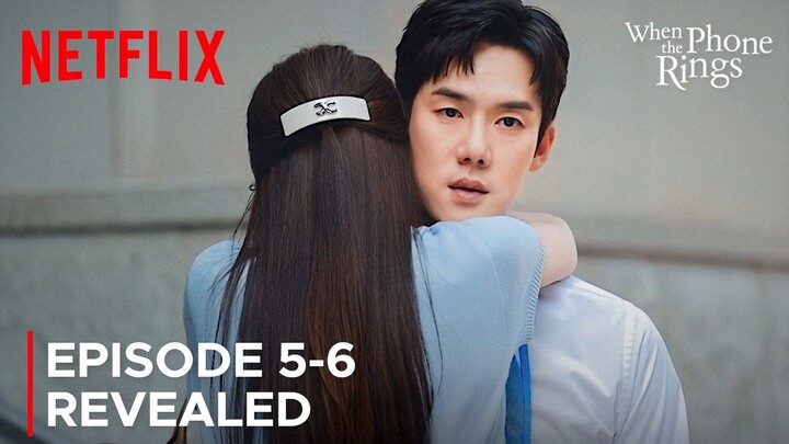 When the Phone Rings | Episode 5-6 Revealed & Spoilers | Yoo Yeon Seok | Chae Soo Bin {ENG SUB}