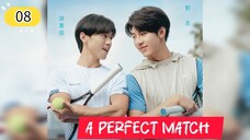 🇹🇼[ENG SUB]A Perfect Match (BL) Episode 8