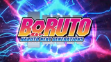 Opening 10 & Ending 19 Boruto Naruto Next Generation