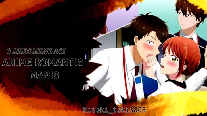 3 REKOMENDASI ANIME ROMANTIS MANIS