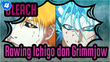 [BLEACH]rawing Ichigo dan Grimmjow_4