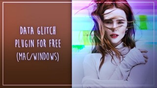 after effects | how to get data glitch plugin for free (mac/windows)