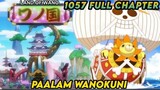 One Piece Full Chapter 1057: Huling Chapter ng Wano Arc. Di talaga sasali si yamato.