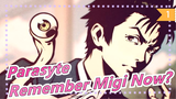 [Parasyte] Still Remember Migi Now?_1