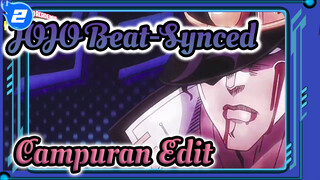 JOJO Beat-Synced
Campuran Edit_2