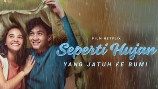 SEPERTI HUJAN YANG JATUH KE BUMI (2020)