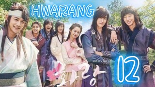 󾓮 화랑 HWARANG EP 12 ENG SUB