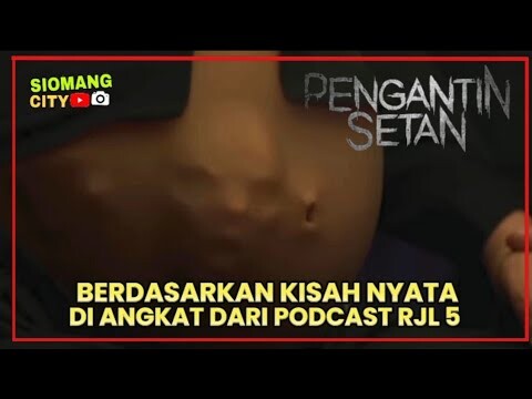 BAHAS FILM - PENGANTIN SETAN