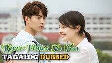 (𝖤𝗉𝗂𝗌𝗈𝖽𝖾 04) ᖇIᐯEᖇ ᖴᒪOᗯᔕ TO YOᑌ 𝖳𝖺𝗀𝖺𝗅𝗈𝗀 𝖣𝗎𝖻𝖻𝖾𝖽