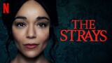 The Strays (2023) | Tagalog Dubbed_ Watch Here For Free : Link In Description