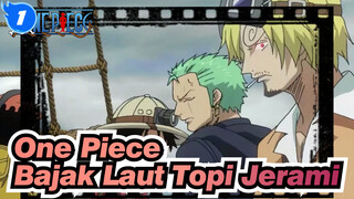 [One Piece] Beraninya Kamu Merampok Bajak Laut Topi Jerami?_1