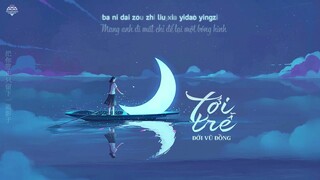 [Vietsub+Pinyin] Đới Vũ Đồng (戴羽彤) - Tới Trễ / Đến Muộn (來遲)