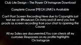 Club Life Design Course The Power Of Instagram Download