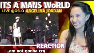 THIS SOUNDS WAY BETTER!! ITS A MANS WORLD ANGELINA JORDAN REACTION