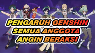 Pengaruh Genshin | Semua Anggota Angin Beraksi