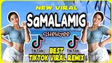 SAMALAMIG | Shehyee | New Viral Tiktok Bomb Remix