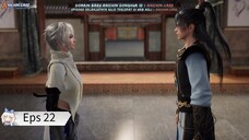 Rebirth Of The Sword Patriarch Eps 22 Sub Indo