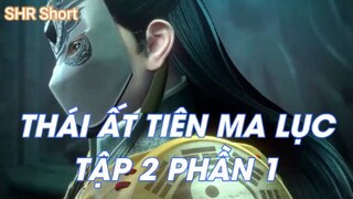 Thái Ất Tiên Ma Lục Tập 2 Phần 1