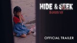Hide & Seek | Official Trailer