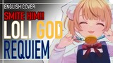 【Smite Him!! Loli God Requiem✩】(Shigure Ui) ENGLISH COVER
