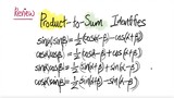 Review: Product to Sum Identities