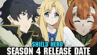 THE RISING OF THE SHIELD HERO SEASON 4 RELEASE DATE - [Tate no Yuusha Season 4]