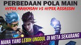 Perbedaan Pola Main Hyper Assassin VS Hyper Marksman di Update Terbaru - Mobile Legends