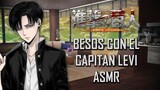 ASMR | Besos con el capitan Levi | Shingeki no Kyojin | Español Latino【Fandub】