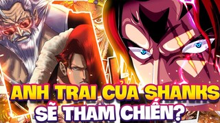 ANH TRAI SẼ SHANKS SẼ THAM CHIẾN?! | MỤC ĐÍCH KẺ BÍ ẨN GIỐNG SHANKS?