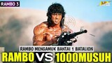 ⏩RAMBO MEMB4NTAI BATALLION SEORANG DIRI‼️Alur Cerita Film - Rambo 3 ( 1988 )