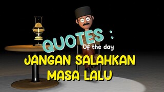 The Motivator : jangan salahkan masa lalu