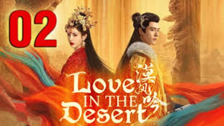 Love In The Desert [ LITD ] - Episode 2