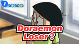 Doraemon| Loser？I Nobita Nobi is Loser!_1