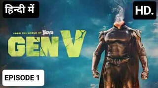 GEN V, SEASON 1 EPISODE 1, IN HINDI 2024, LATEST ACTION WEBSERIES 🎃🎃🎃🔥🔥🔥🍿🍿....,,,,