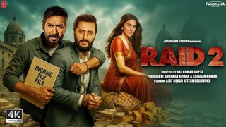 RAID 2 Full Movie HD 1080p | Ajay Devgn | Riteish Deshmukh | Bollywood Hindi Action HD Movies 2025