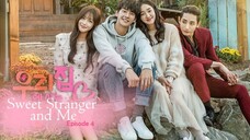 Sweet Stranger and Me E4 | English Subtitle | Romance | Korean Drama