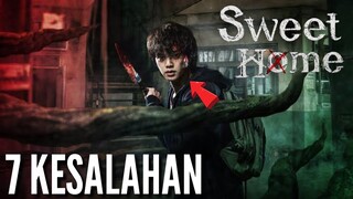 7 KESALAHAN FILM SWEET HOME (2020)