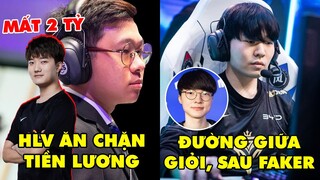 TIN NÓNG 719: HLV TSM ăn chặn tiền lương, SwordArt mất 2 tỷ - Rookie xếp sau huyền thoại Faker