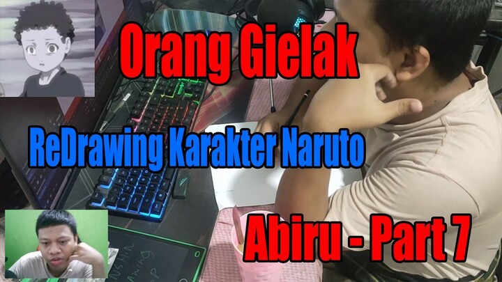 Orang Gielak Redrawing Karakter di anime Naruto "Abiru" - Part 7