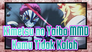 [Kimetsu no Yaiba AMV] Kamu Tidak Kalah!