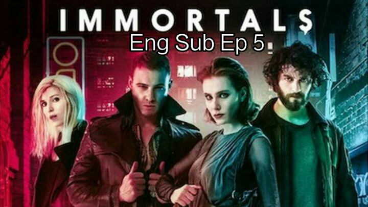 Immortals Turk series Eng Sub Ep 5