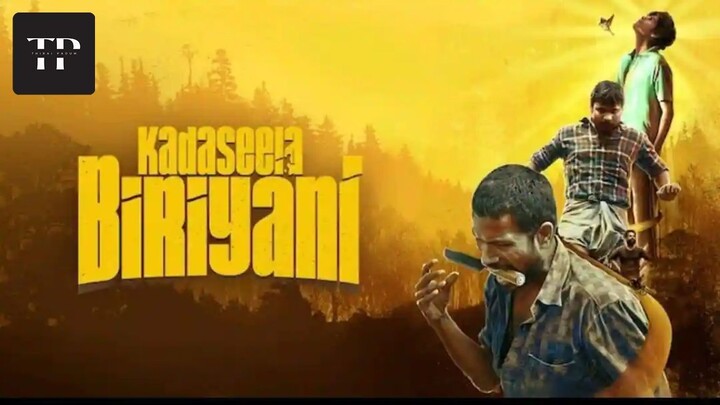 Kadaseela Biriyani (2021) Tamil Full Movie