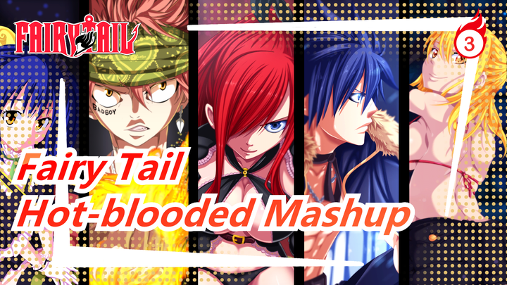 [Fairy Tail] Hot-blooded Mashup_3
