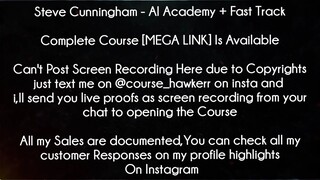 Steve Cunningham Course AI Academy + Fast Track Download