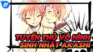 Order Made | Tuyển thủ vô hình / Kỷ niệm sinh nhật Akashi năm 2014 / AMV hoạt hình_2