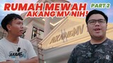 GREBEK RUMAH BARU @AKANG MV MEWAH BANGET! - #DidalamRumah